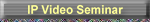 Go to http://www.telcovideo.org to learn more about IP Video